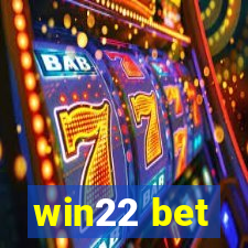 win22 bet